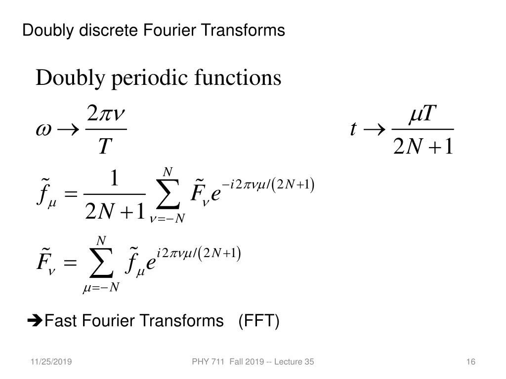 doubly discrete fourier transforms