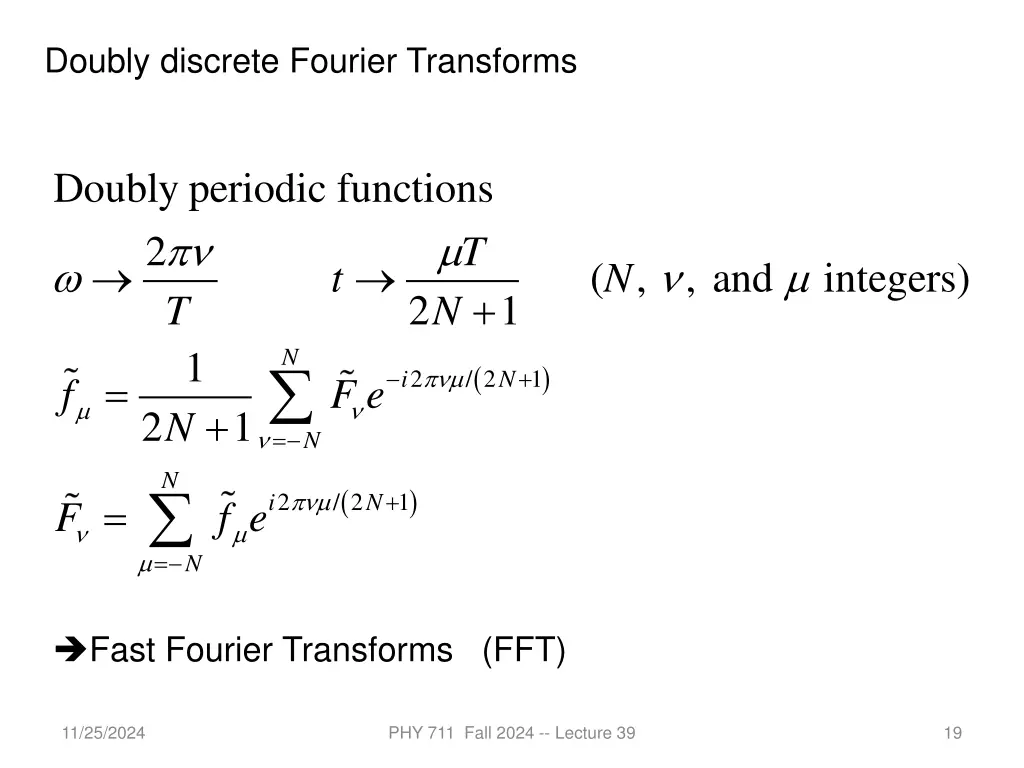 doubly discrete fourier transforms