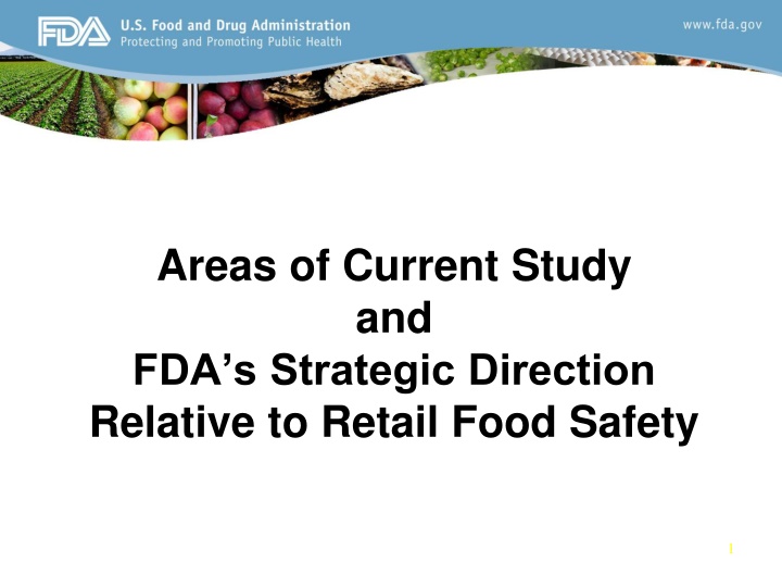 areas of current study and fda s strategic