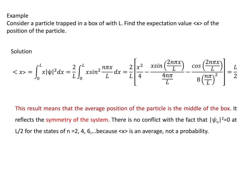 example consider a particle trapped