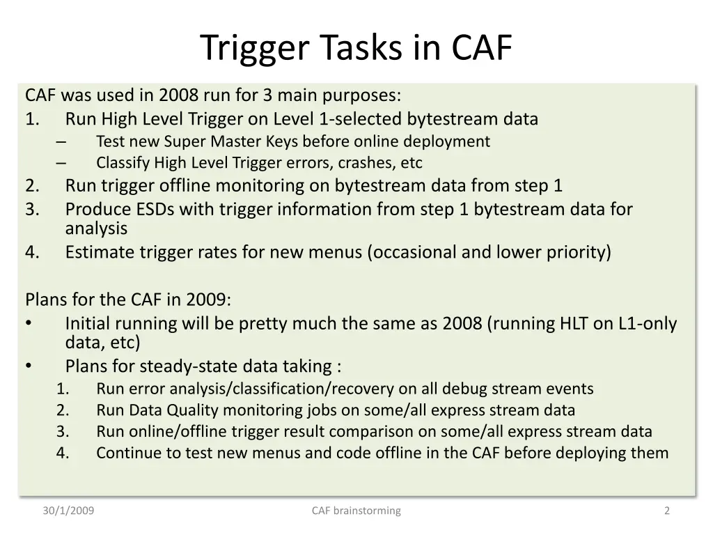 trigger tasks in caf