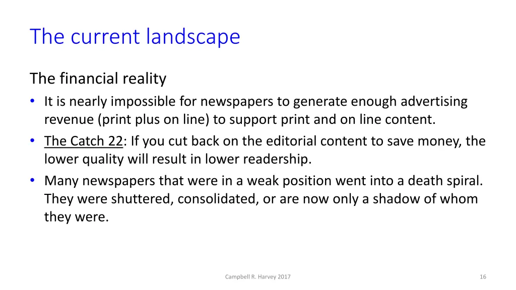 the current landscape