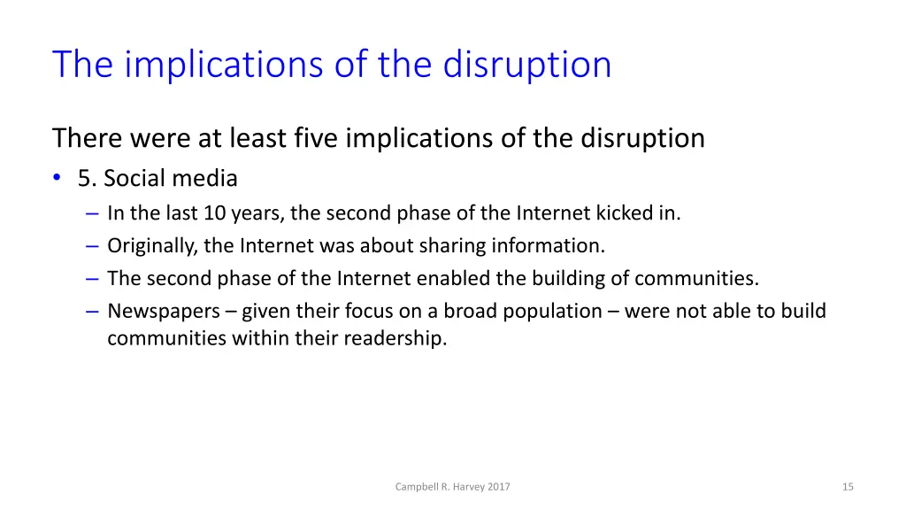 the implications of the disruption 6
