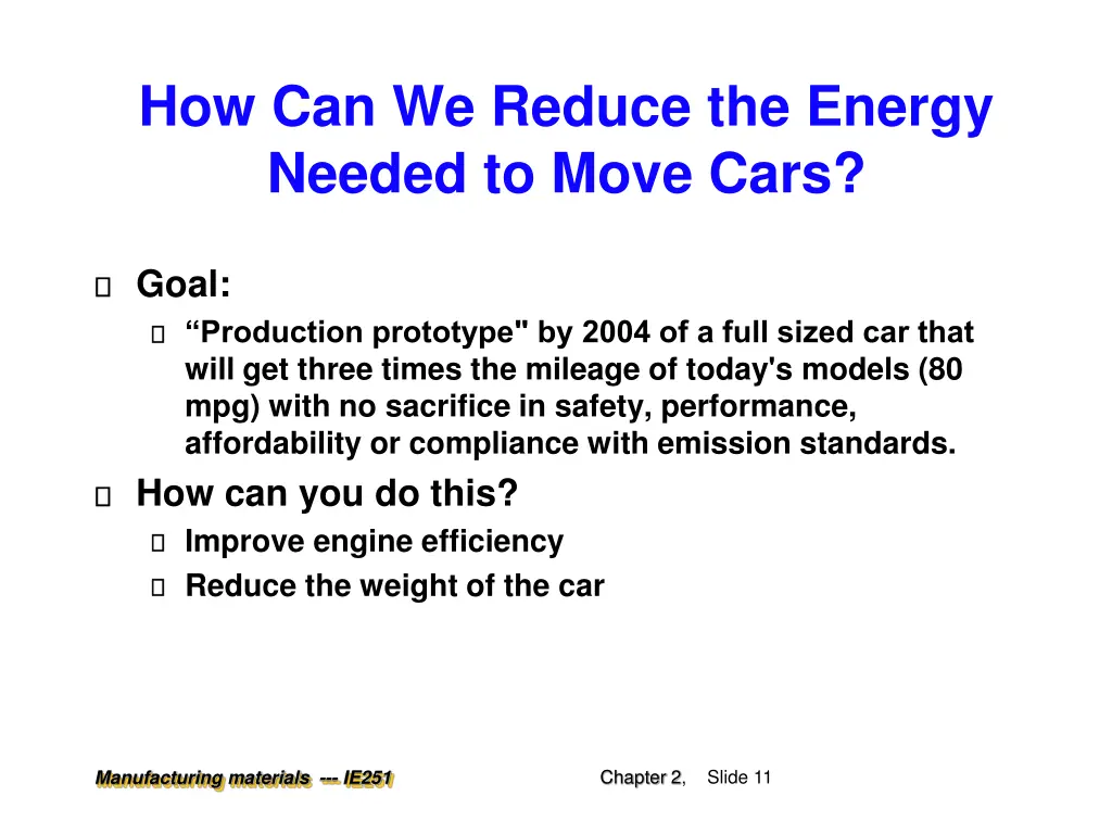 how can we reduce the energy needed to move cars
