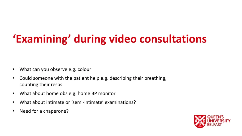 examining during video consultations