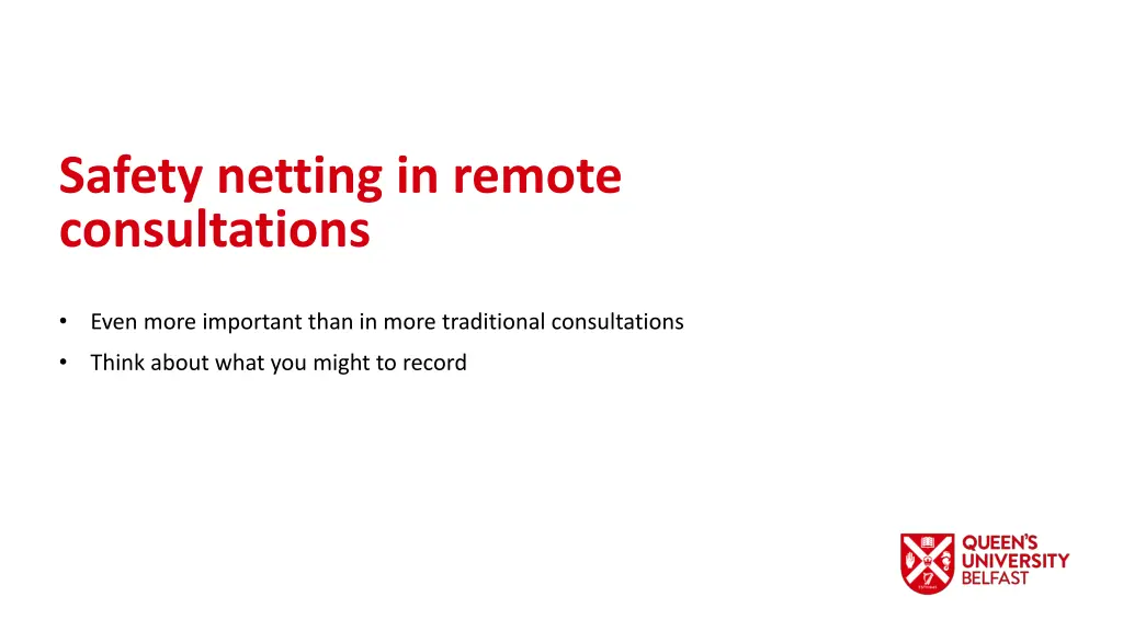 safety netting in remote consultations
