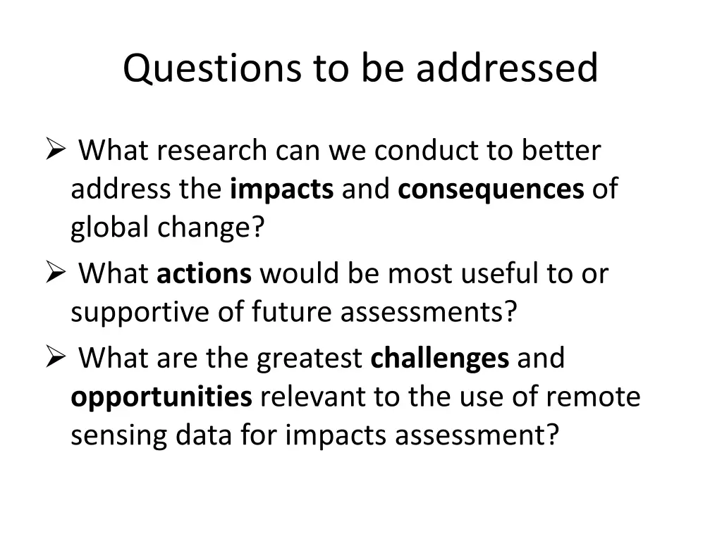 questions to be addressed