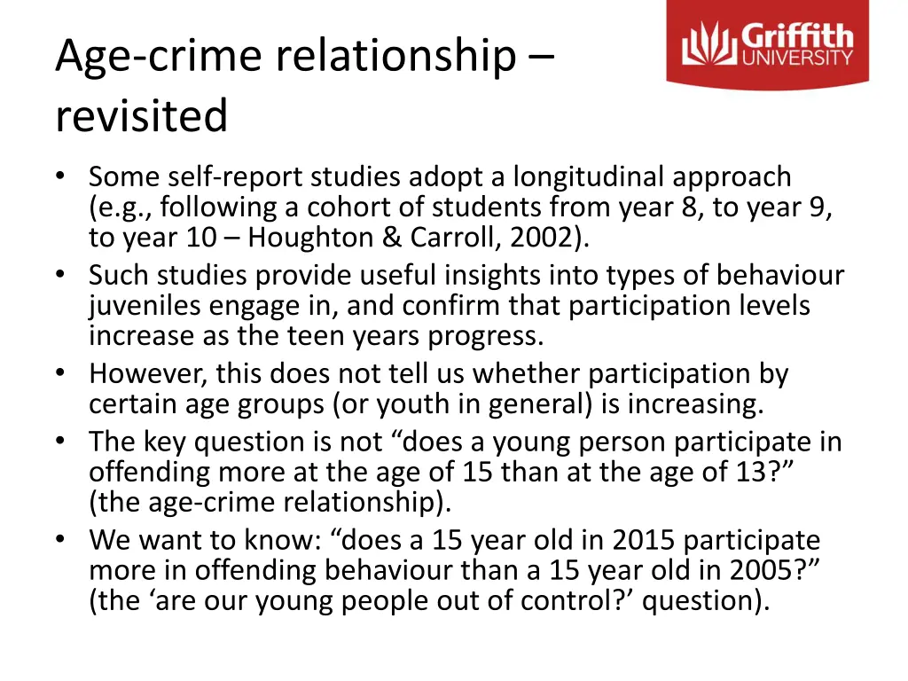 age crime relationship revisited some self report