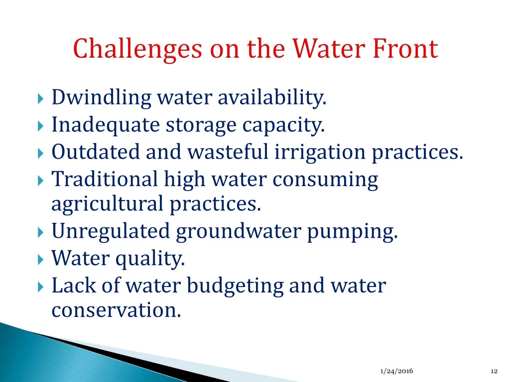 dwindling water availability inadequate storage