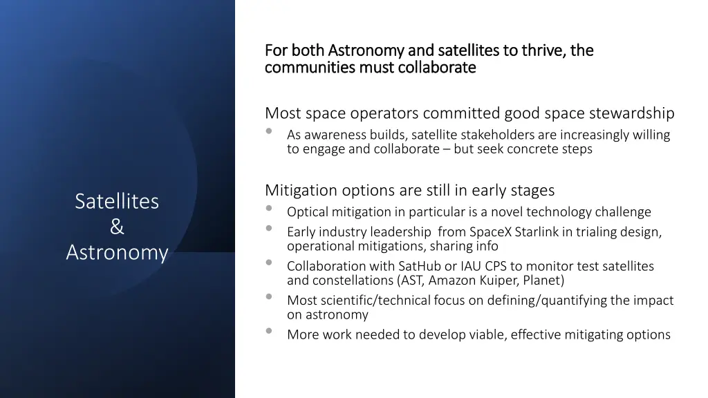 for both astronomy and satellites to thrive