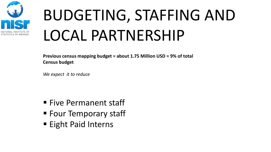 budgeting staffing and local partnership