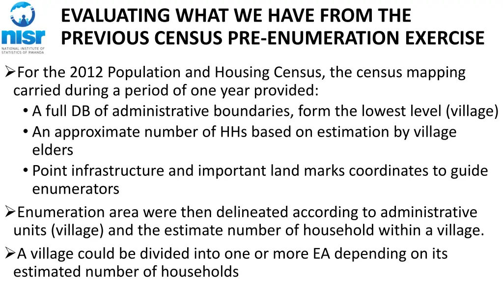 evaluating what we have from the previous census