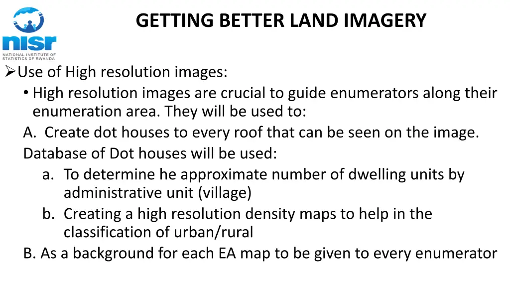 getting better land imagery