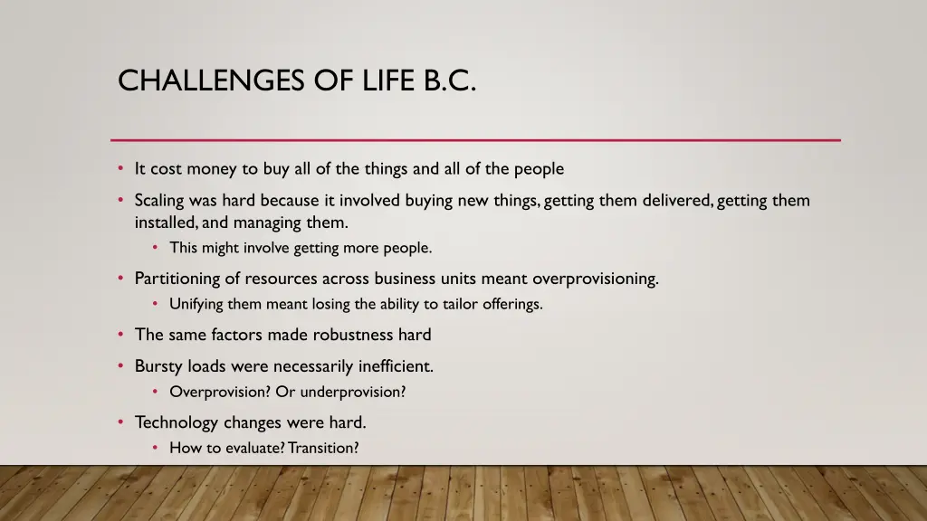 challenges of life b c