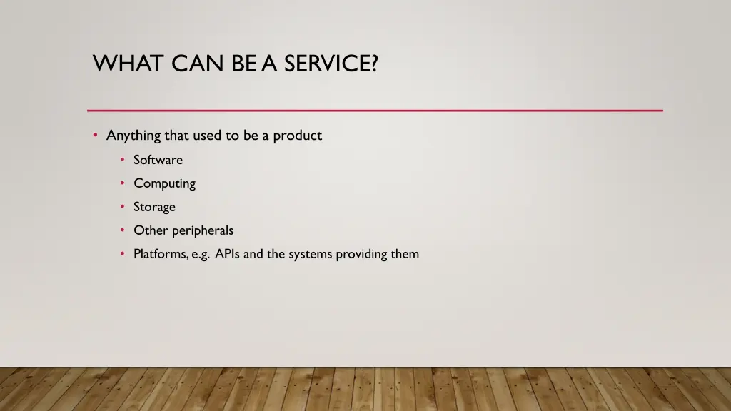 what can be a service