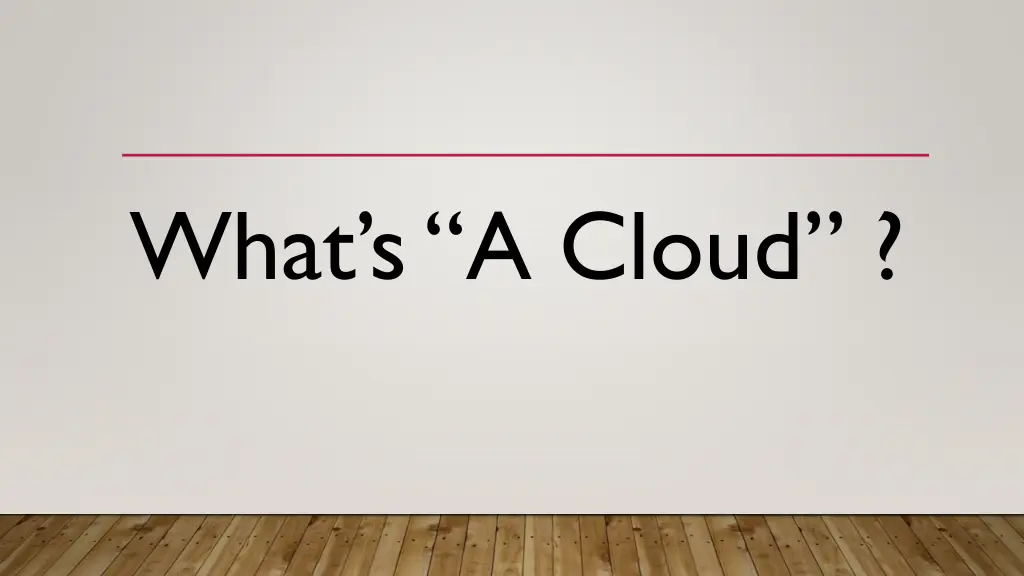 what s a cloud