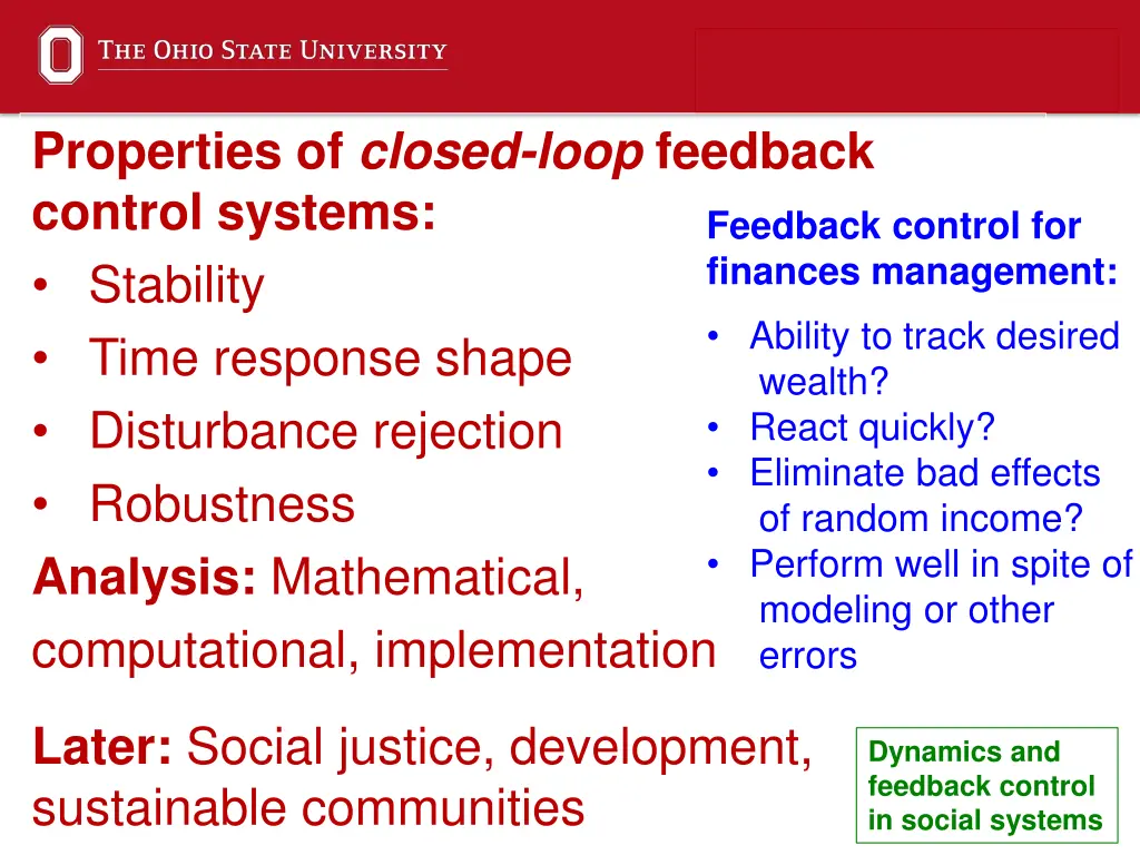 properties of closed loop feedback control