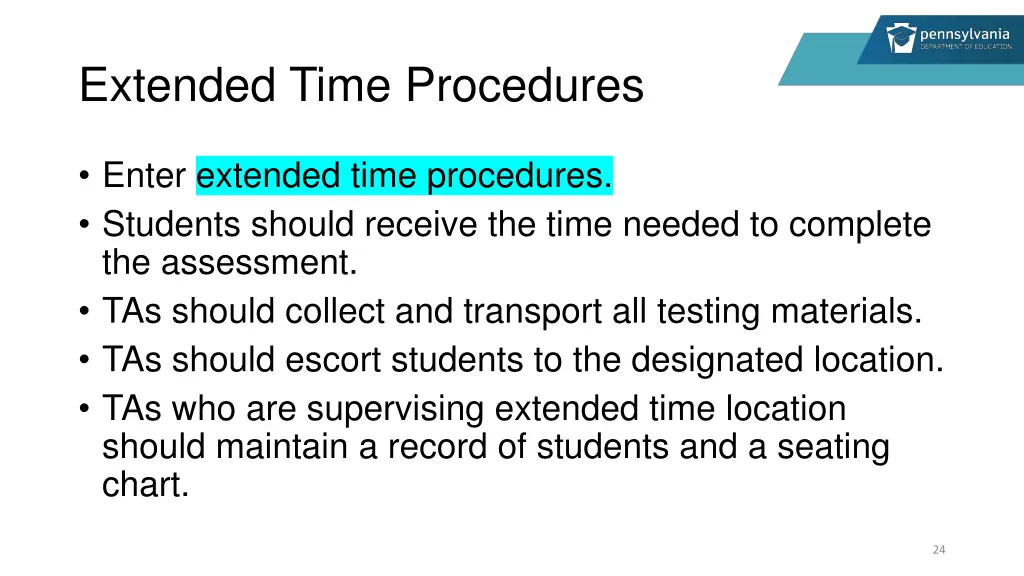 extended time procedures