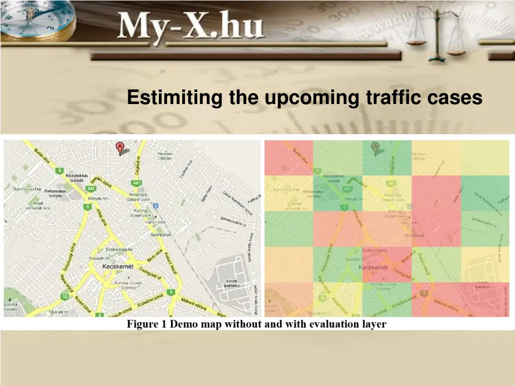 estimiting the upcoming traffic cases