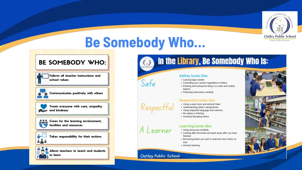 be somebody who