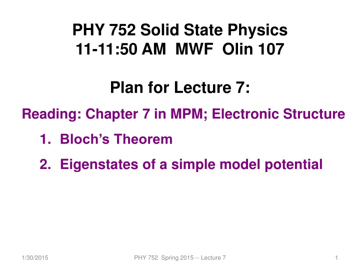 phy 752 solid state physics 11 11 50 am mwf olin
