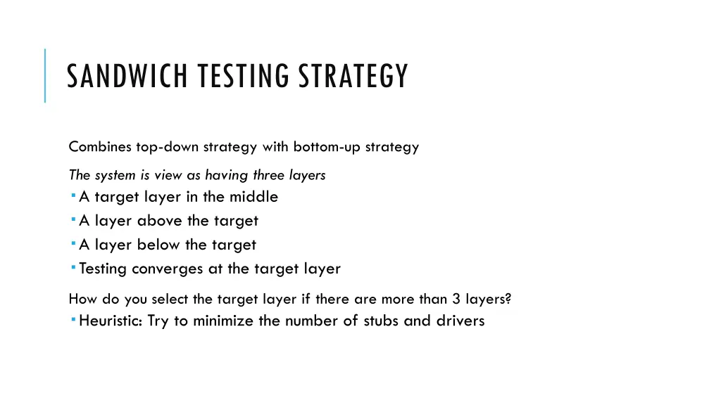 sandwich testing strategy