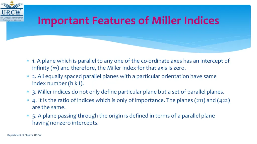 important features of miller indices