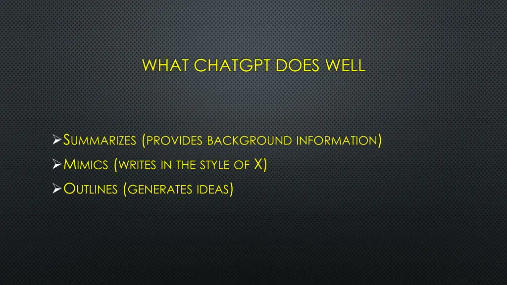 what chatgpt does well