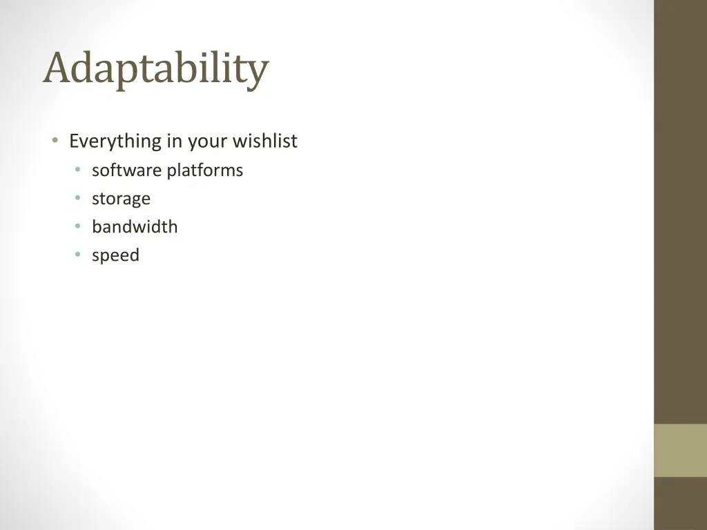adaptability