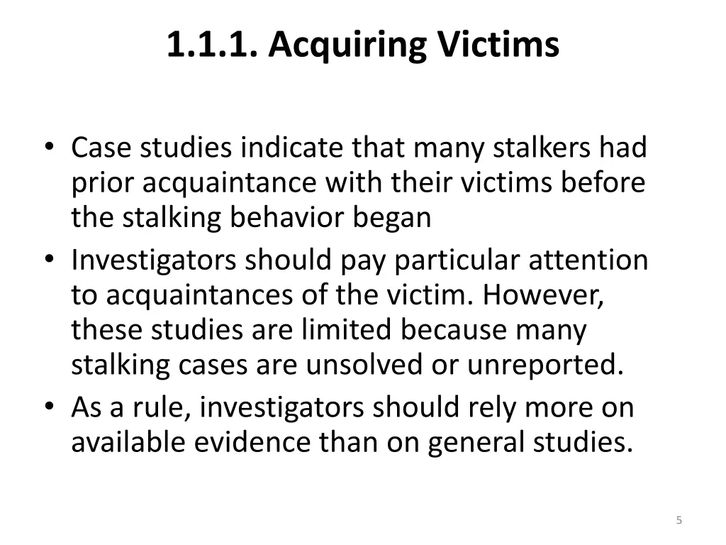 1 1 1 acquiring victims