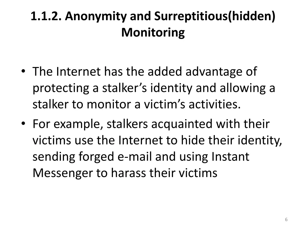 1 1 2 anonymity and surreptitious hidden