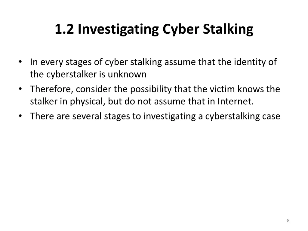 1 2 investigating cyber stalking