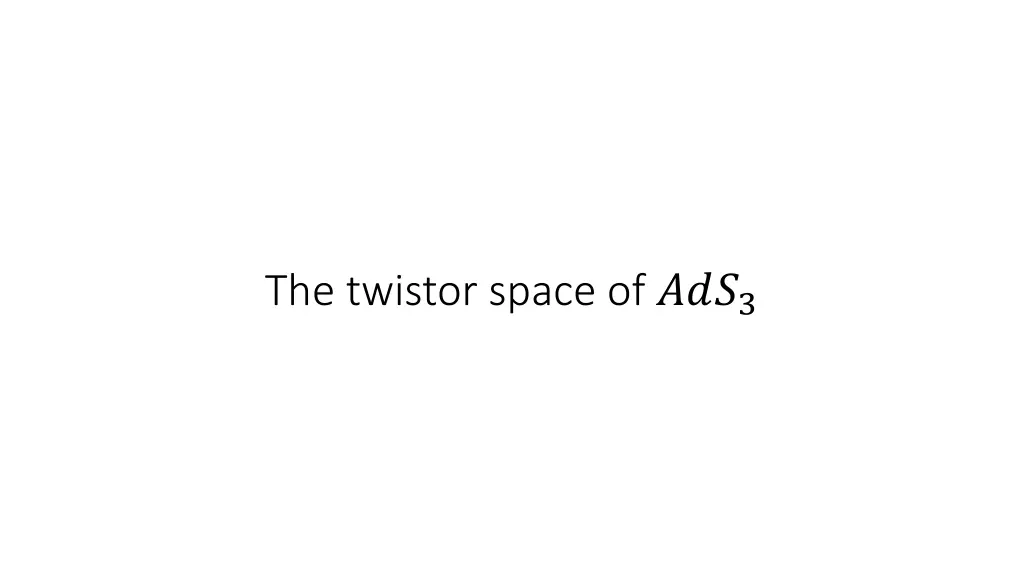 the twistor space of 3