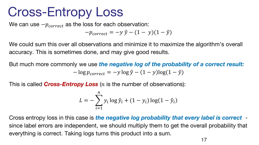 cross entropy loss we can use as the loss