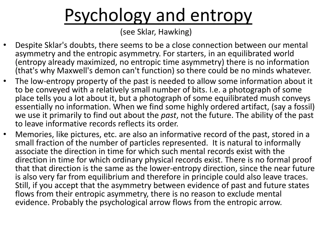 psychology and entropy see sklar hawking despite