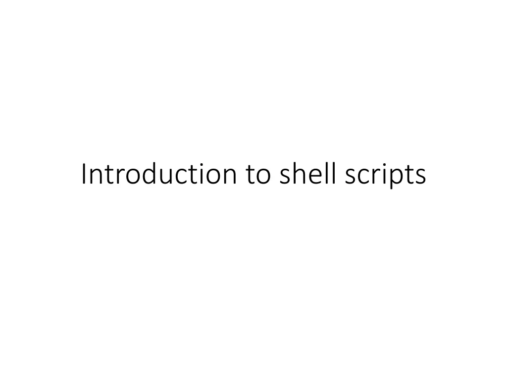 introduction to shell scripts