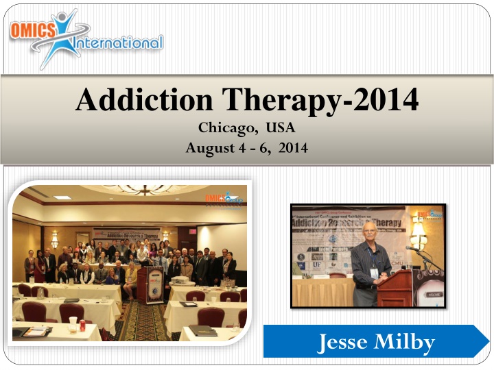 addiction therapy 2014 chicago usa august 4 6 2014