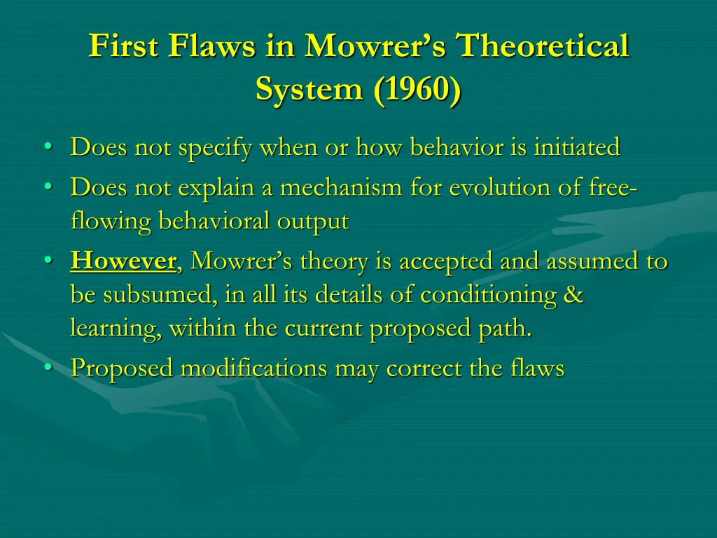 first flaws in mowrer s theoretical system 1960