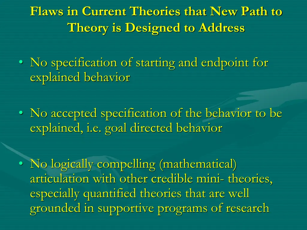 flaws in current theories that new path to theory