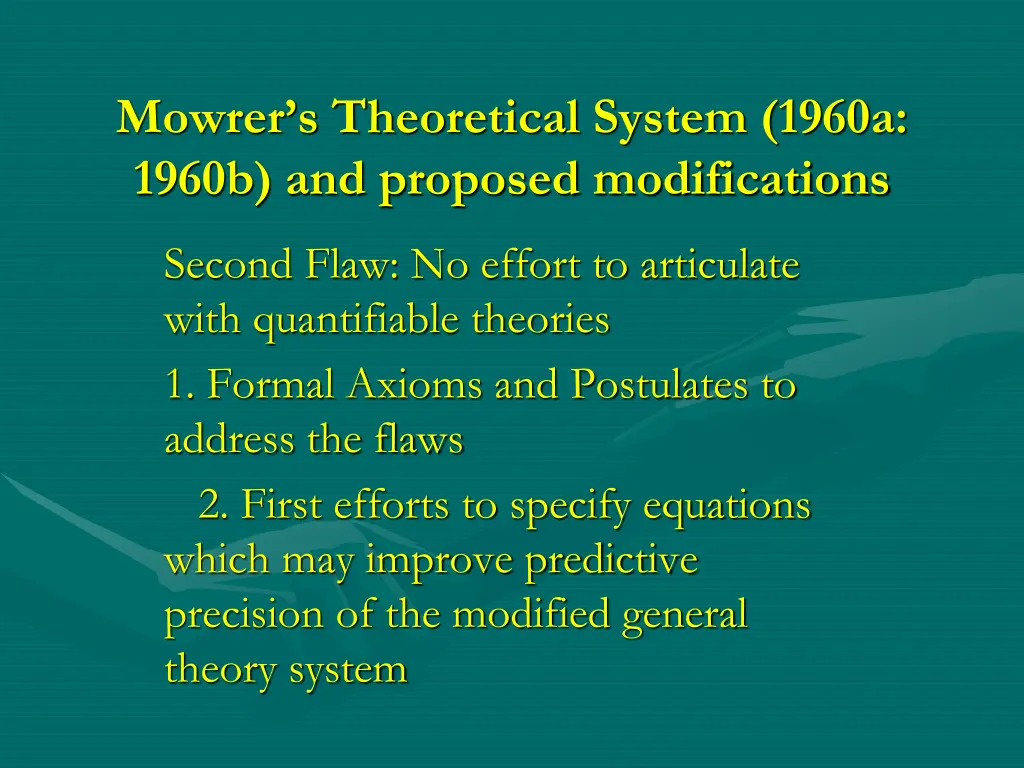 mowrer s theoretical system 1960a 1960b