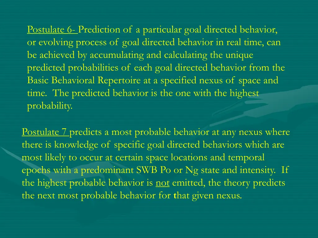 postulate 6 prediction of a particular goal