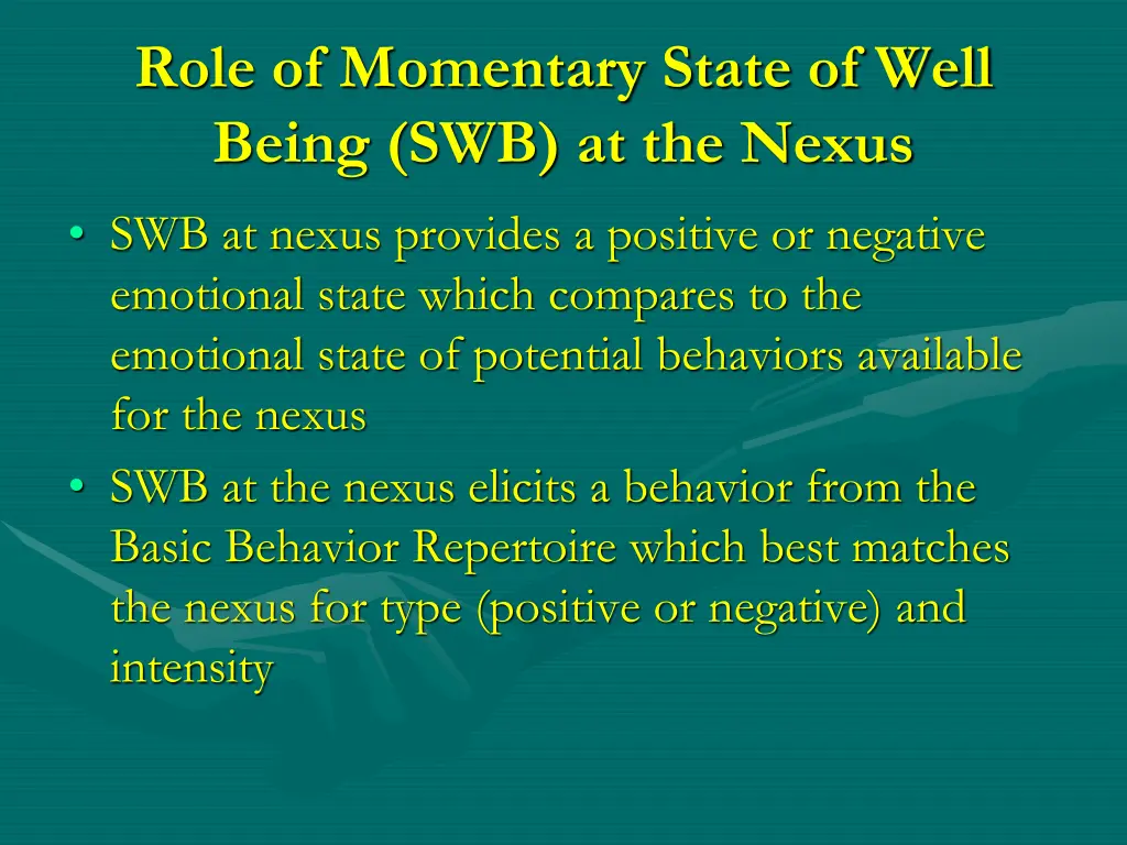 role of momentary state of well being