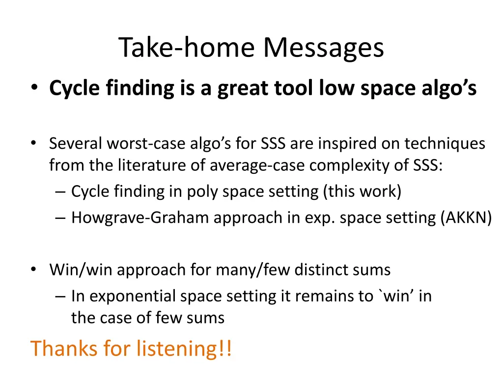 take home messages cycle finding is a great tool