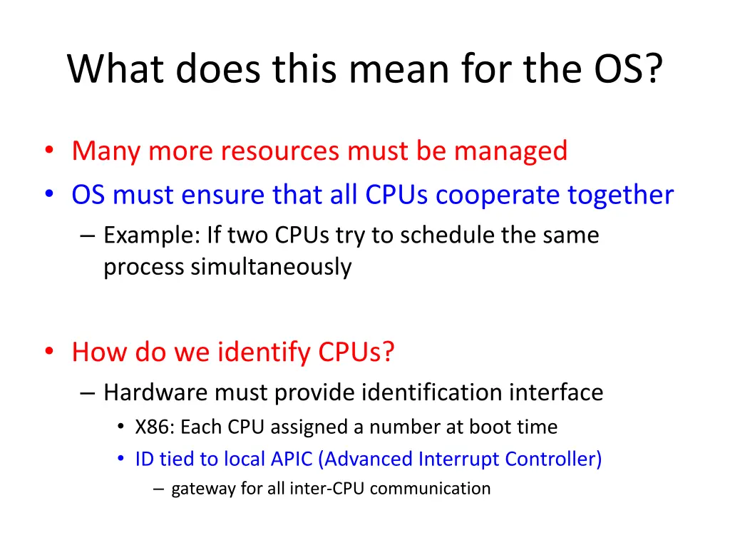 what does this mean for the os