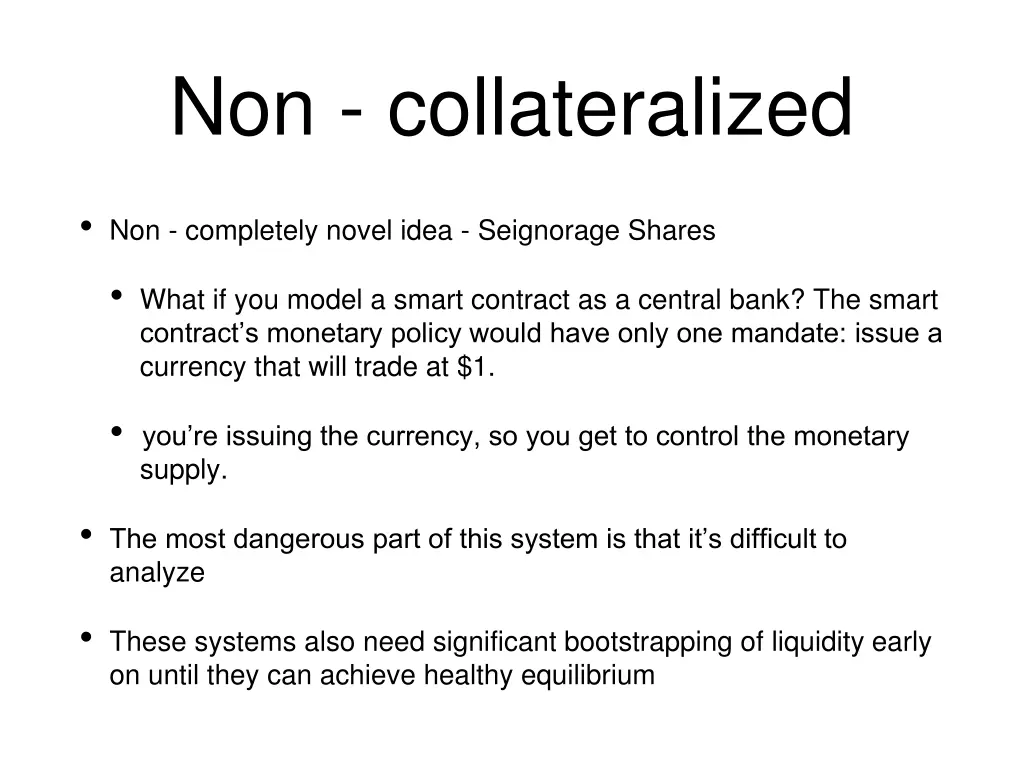 non collateralized