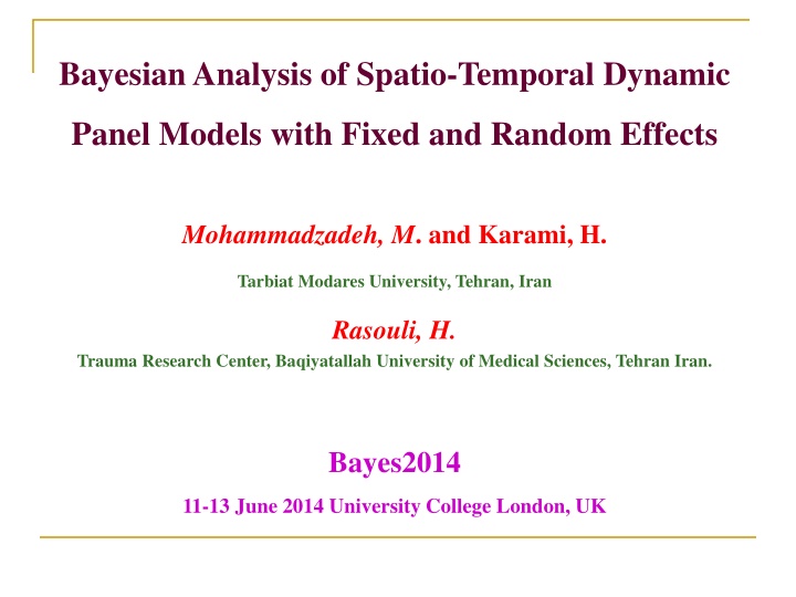 bayesian analysis of spatio temporal dynamic