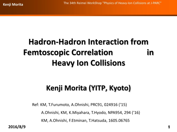 the 34th reimei workshop physics of heavy