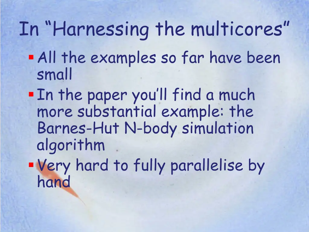 in harnessing the multicores all the examples