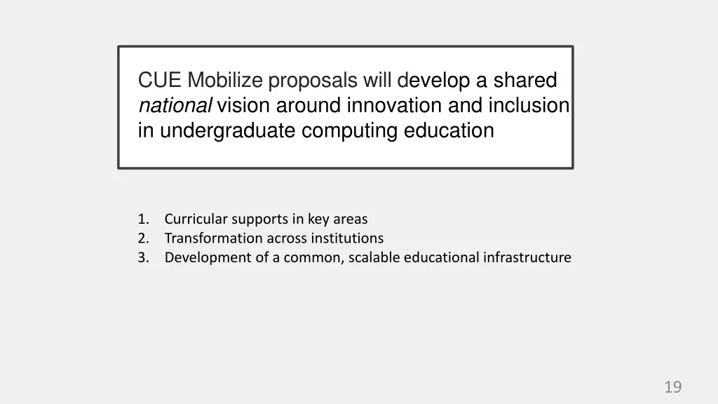 cue mobilize proposals will develop a shared