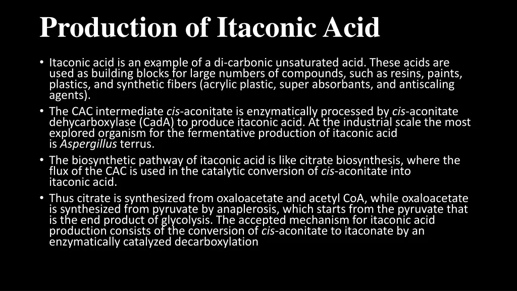 production of itaconic acid